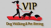 VIP Dog Walking & Pet Sitting